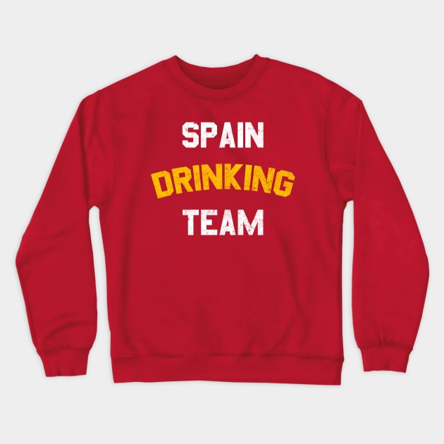 Spain Drinking Team Crewneck Sweatshirt by pelicanfly